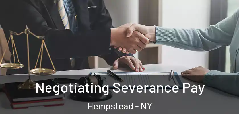  Negotiating Severance Pay Hempstead - NY