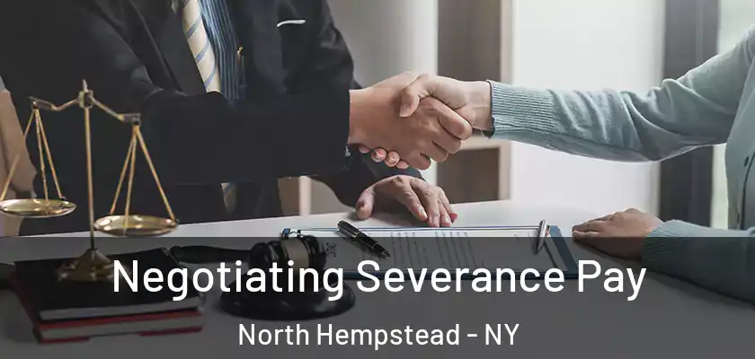  Negotiating Severance Pay North Hempstead - NY