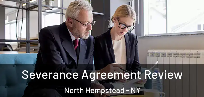  Severance Agreement Review North Hempstead - NY