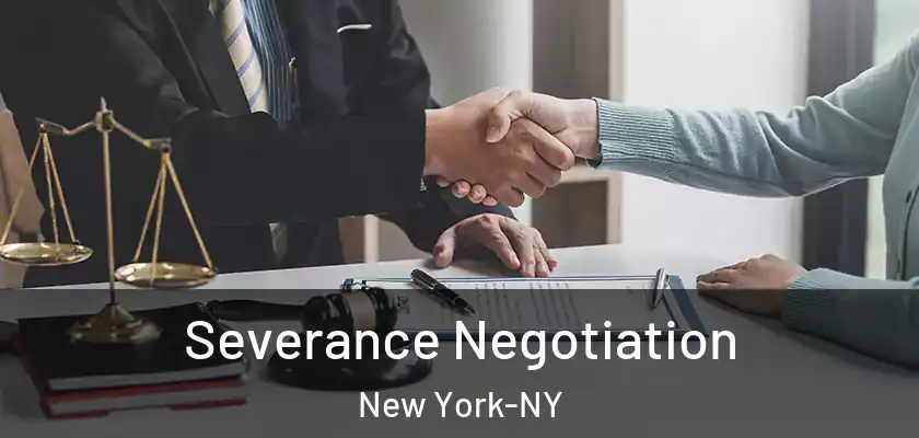  Severance Negotiation New York-NY